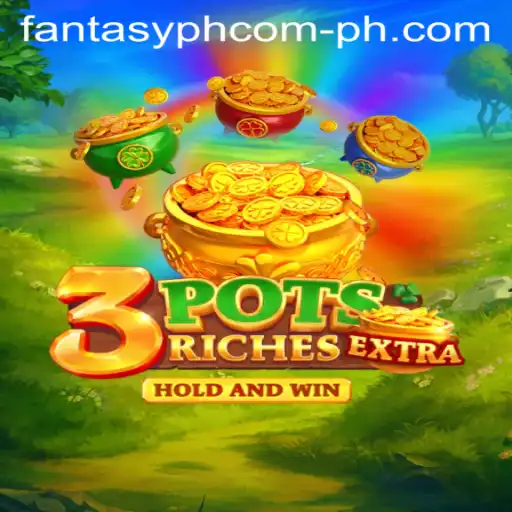 Discover the Thrilling World of 3potsExtra on FANTASYPH.com