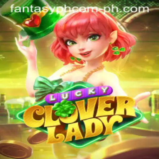 Discover the Enchantment of LuckyCloverLady and the Magic of FANTASYPH.com